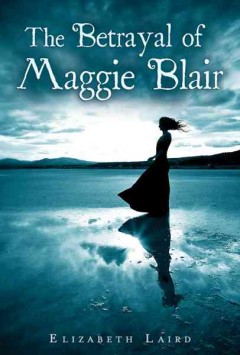 The betrayal of Maggie Blair  Cover Image