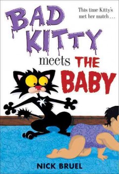 Bad kitty meets the baby  Cover Image