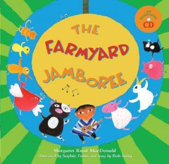 The farmyard jamboree : inspired by a Chilean folktale  Cover Image
