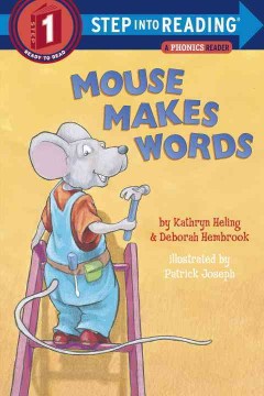 Mouse makes words : a phonics reader  Cover Image