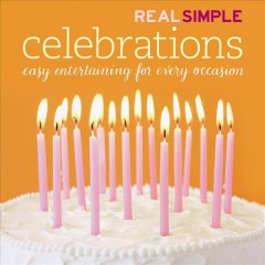 Real simple celebrations  Cover Image