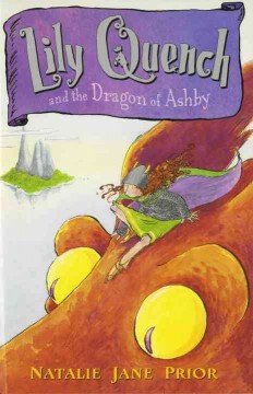 Lily Quench and the dragon of Ashby  Cover Image