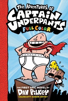 The adventures of Captain Underpants  Cover Image