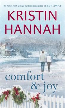 Comfort & joy : a novel  Cover Image