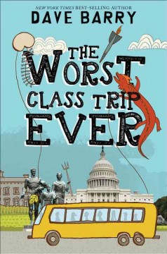 The worst class trip ever  Cover Image