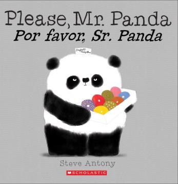 Please, Mr. Panda = Por favor, Sr. Panda  Cover Image