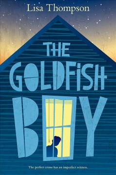 The goldfish boy  Cover Image