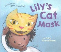 Lily's cat mask  Cover Image