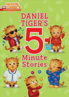 Daniel Tiger's 5-minute stories. Cover Image