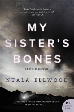 My sister's bones : a novel of suspense  Cover Image