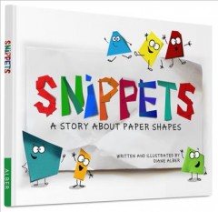 Snippets : a story about paper shapes  Cover Image
