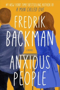 Anxious people : a novel  Cover Image