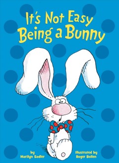 It's not easy being a bunny  Cover Image