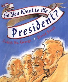 So you want to be president?  Cover Image