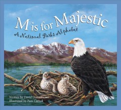 M is for majestic : a national parks alphabet  Cover Image
