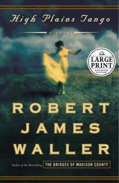 High plains tango a novel  Cover Image