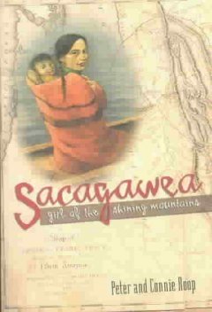 Sacagawea : girl of the Shining Mountains  Cover Image