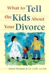 What to tell the kids about your divorce  Cover Image