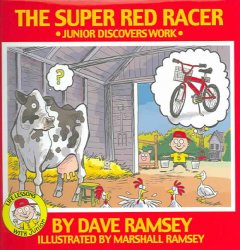 The super red racer : Junior discovers work  Cover Image