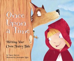 Once upon a time : writing your own fairy tale  Cover Image
