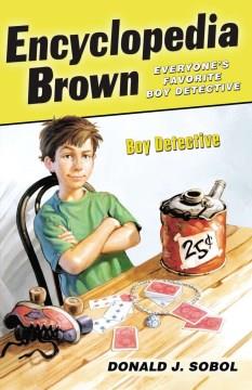 Encyclopedia Brown boy detective  Cover Image