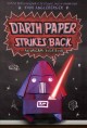 Go to record Darth Paper strikes back : an Origami Yoda book