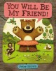 Go to record You will be my friend!