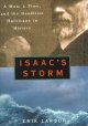 Go to record Isaac's storm : a man, a time, and the deadliest hurricane...