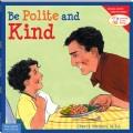 Go to record Be polite and kind