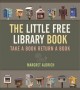 Go to record The little free library book
