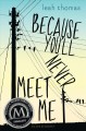 Go to record Because you'll never meet me
