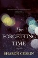 Go to record The forgetting time : a novel