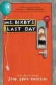 Go to record Ms. Bixby's last day