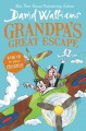 Go to record Grandpa's great escape