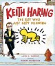 Go to record Keith Haring : the boy who just kept drawing