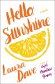 Go to record Hello, Sunshine : a novel