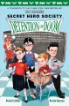 Go to record Secret Hero Society. [Book 3], Detention of doom