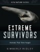 Go to record Extreme survivors : animals that time forgot