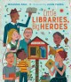 Go to record Little libraries, big heroes
