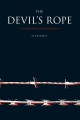 Go to record The devil's rope : a cultural history of barbed wire