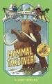 Go to record Earth before us. [Book 3], Mammal takeover!