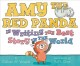 Go to record Amy the Red Panda is writing the best story in the world