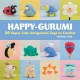 Go to record Happy-gurumi : 20 super cute amigurumi toys to crochet