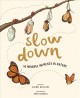 Go to record Slow down : 50 mindful moments in nature