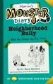 Go to record Marvin's monster diary 4 : neighborhood bully (but we stan...