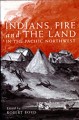 Go to record Indians, fire, and the land in the Pacific Northwest