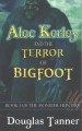 Go to record Alec Kerley and the terror of Bigfoot