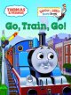 Go to record Go, train, go! : a Thomas the Tank Engine story