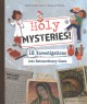 Go to record Holy mysteries! : 12 investigations into extraordinary cases
