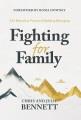 Go to record Fighting for family : the relentless pursuit of building b...